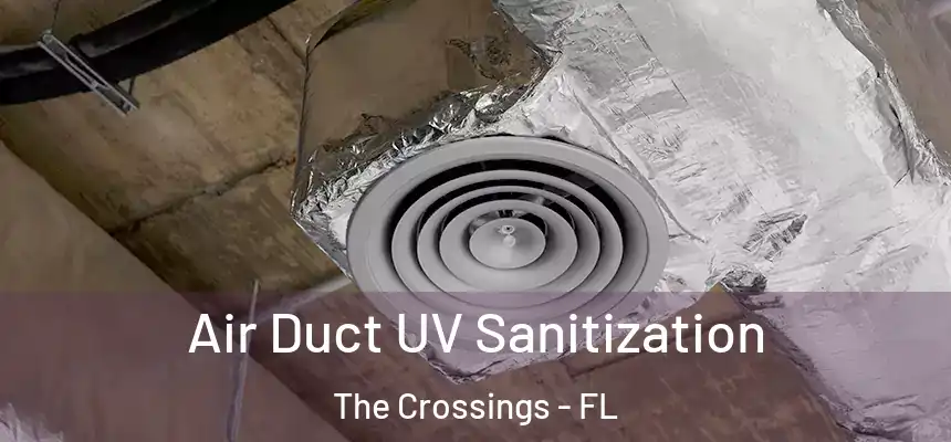 Air Duct UV Sanitization The Crossings - FL