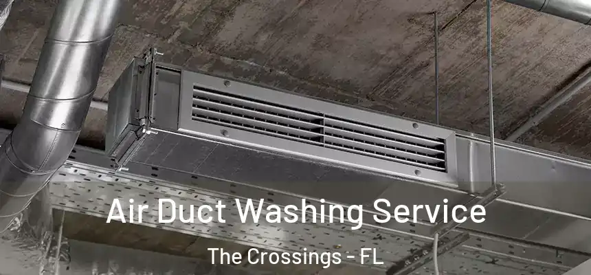 Air Duct Washing Service The Crossings - FL