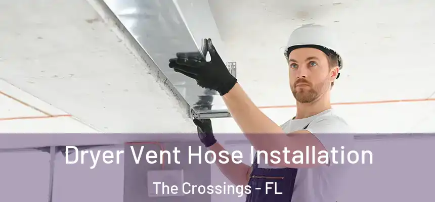 Dryer Vent Hose Installation The Crossings - FL