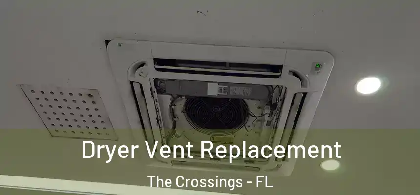 Dryer Vent Replacement The Crossings - FL