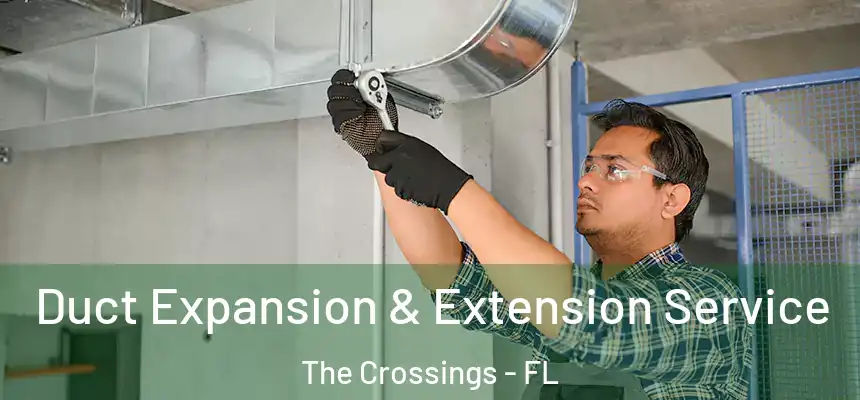 Duct Expansion & Extension Service The Crossings - FL