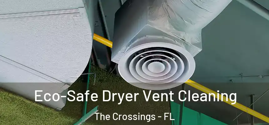 Eco-Safe Dryer Vent Cleaning The Crossings - FL