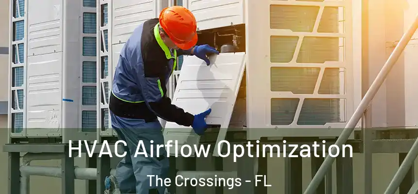 HVAC Airflow Optimization The Crossings - FL