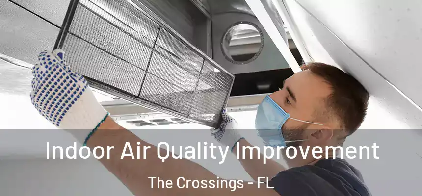 Indoor Air Quality Improvement The Crossings - FL