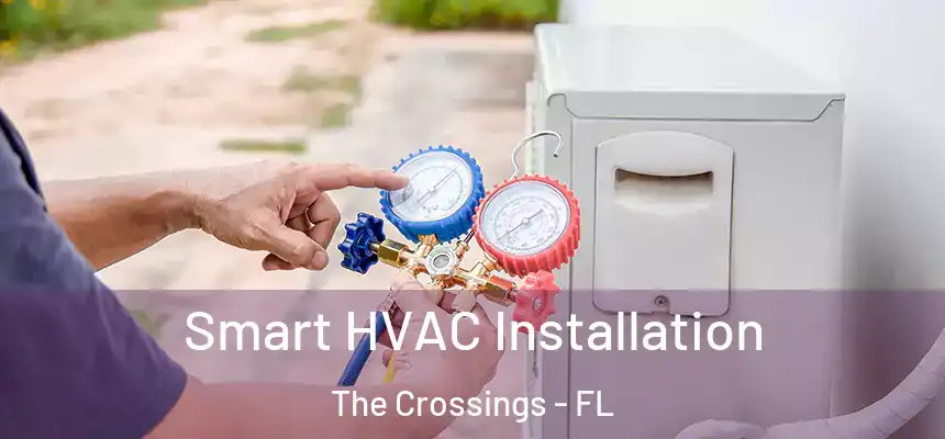 Smart HVAC Installation The Crossings - FL